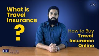 What is Travel Insurance & How to Buy Travel Insurance Online | The United Insurance
