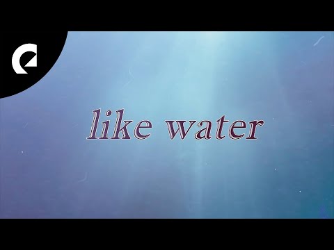 Ella Faye - You're Like Water (Official Lyric Video)