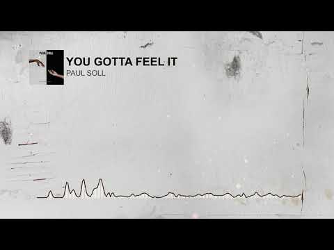 Paul Soll - You Gotta Feel It
