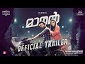 Maaran - Malayalam Trailer | Dhanush | Karthick Naren | GV Prakash | Sathya Jyothi Films