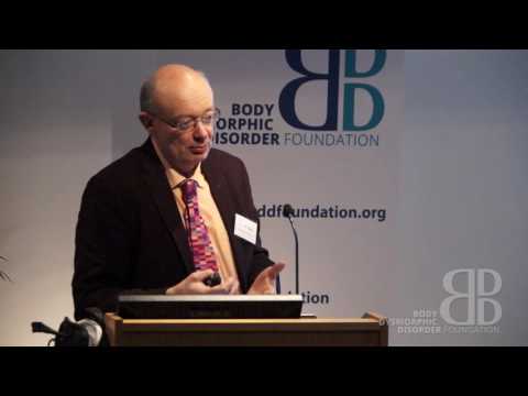 BDD Conference 2016: Psychological Understanding & Treatment of BDD - Professor David Veale