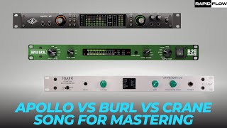 Video thumbnail for UA Apollo X Shootout vs. BURL & Crane Song for Analog Mastering by Rapid Flow