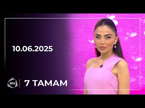 7 Tamam / 10.06.2025