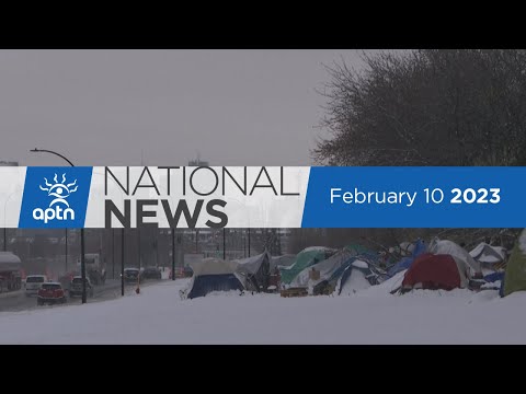 APTN National News February 10, 2023 – Landfill search optimistic, B.C. auditor general report