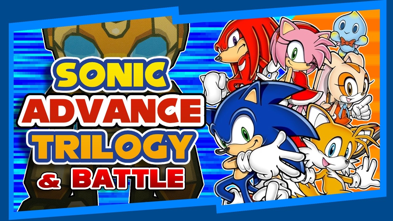 Sonic Advance Trilogy... OH and Battle | Expanding on the Classics