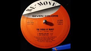 Seven Colors ‎–The Power of Money (909 Drum Dub)