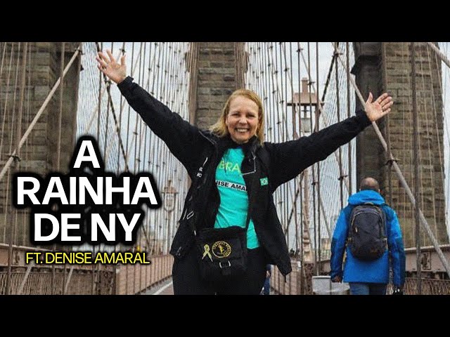 Ela é A RAINHA de NOVA YORK Ft. Denise Amaral