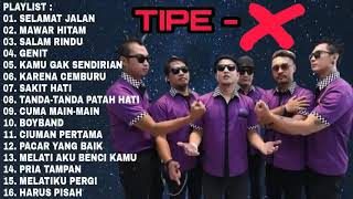 Download lagu Tipe X  - Full Album mp3