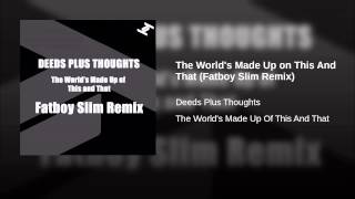 The World's Made Up on This And That (Fatboy Slim Remix)