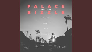 You Got My Heart (feat. Bizzle)