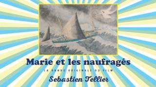 Sébastien Tellier - Le pouvoir de Tanger ("Marie et les naufragés" OST - Official Audio)