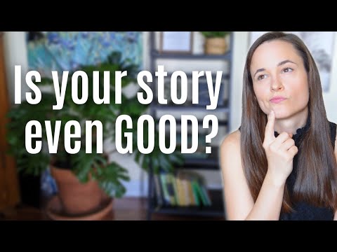 How to know if your story is good | 3 elements that make a good story | fiction writing tips