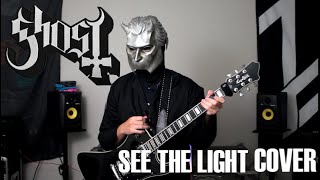 Ghost - See the Light (Guitar Cover)