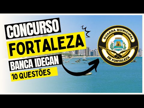 Questões IDECAN GCM Fortaleza | Conhecimentos Específicos