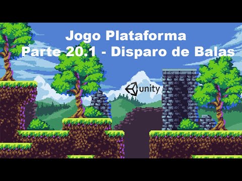 Unity - Desenvolvendo Um Jogo Plataforma - Parte 20.1 - Disparando Balas