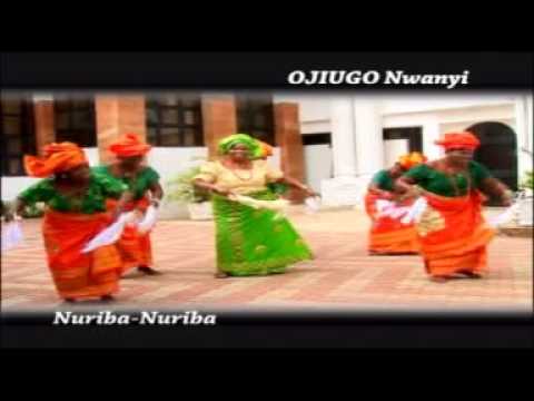 Ojiugo Nwanyi Nuriba Nuriba Official Video
