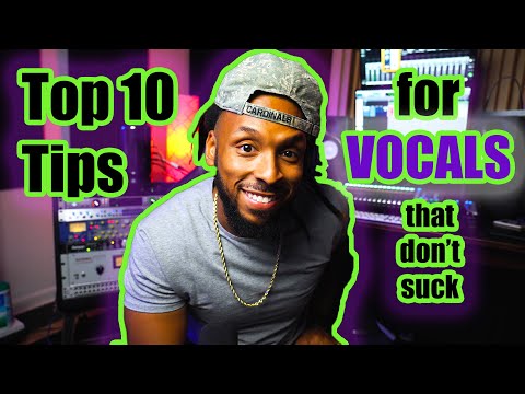 How to Record Better Vocals | Top 10 Vocal Recording Tips 2020