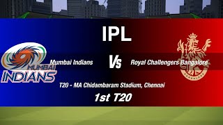 MI vs RCB | IPL 1st Match | Mumbai Indians vs Royal Challengers Bangalore |  RCB vs MI | Cricket 19