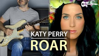 Katy Perry - Roar - Electric Guitar Cover by Kfir Ochaion