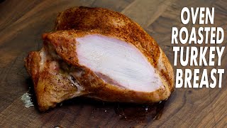 Easy Oven Roasted Turkey Breast For Thanksgiving