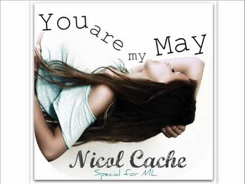 You're My May - Nicol Cache