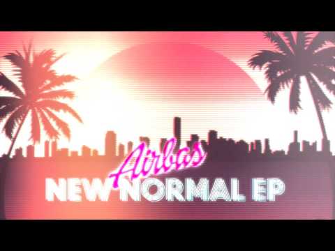 Airbas - New Normal [Original Mix]