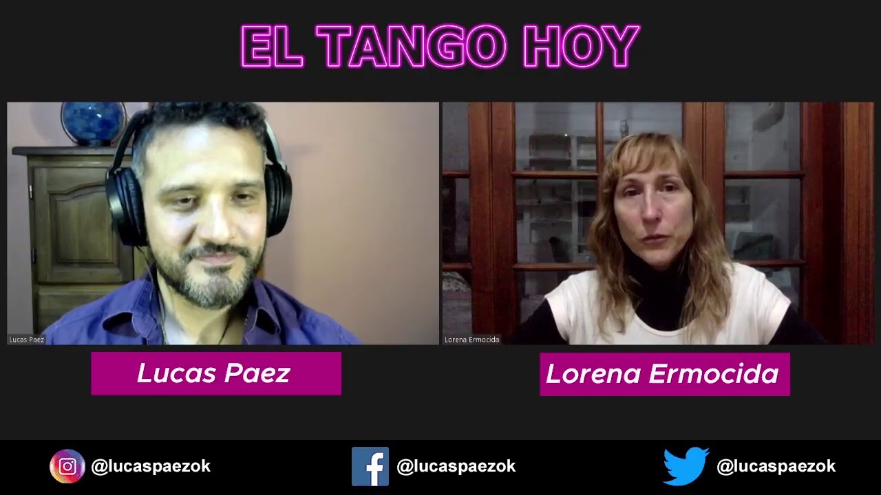 El Tango Hoy - invitada: Lorena Ermocida. Presenta: Lucas Paez