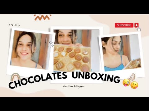 Chocolates | Unboxing | Liyena Wijewardena | chocolates පෙරේතයන්ට 😋😜🍫