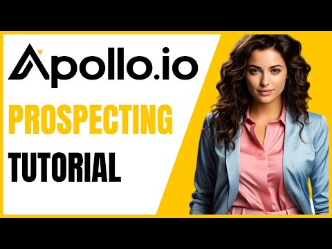 Apollo.io Lead Generation Tutorial 2025: Tips for Finding Target Prospects