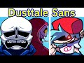 Friday Night Funkin Vs Dusttale Sans Papyrus FRIDAY NIGHT DUSTIN DEMO FNF Mod Undertale