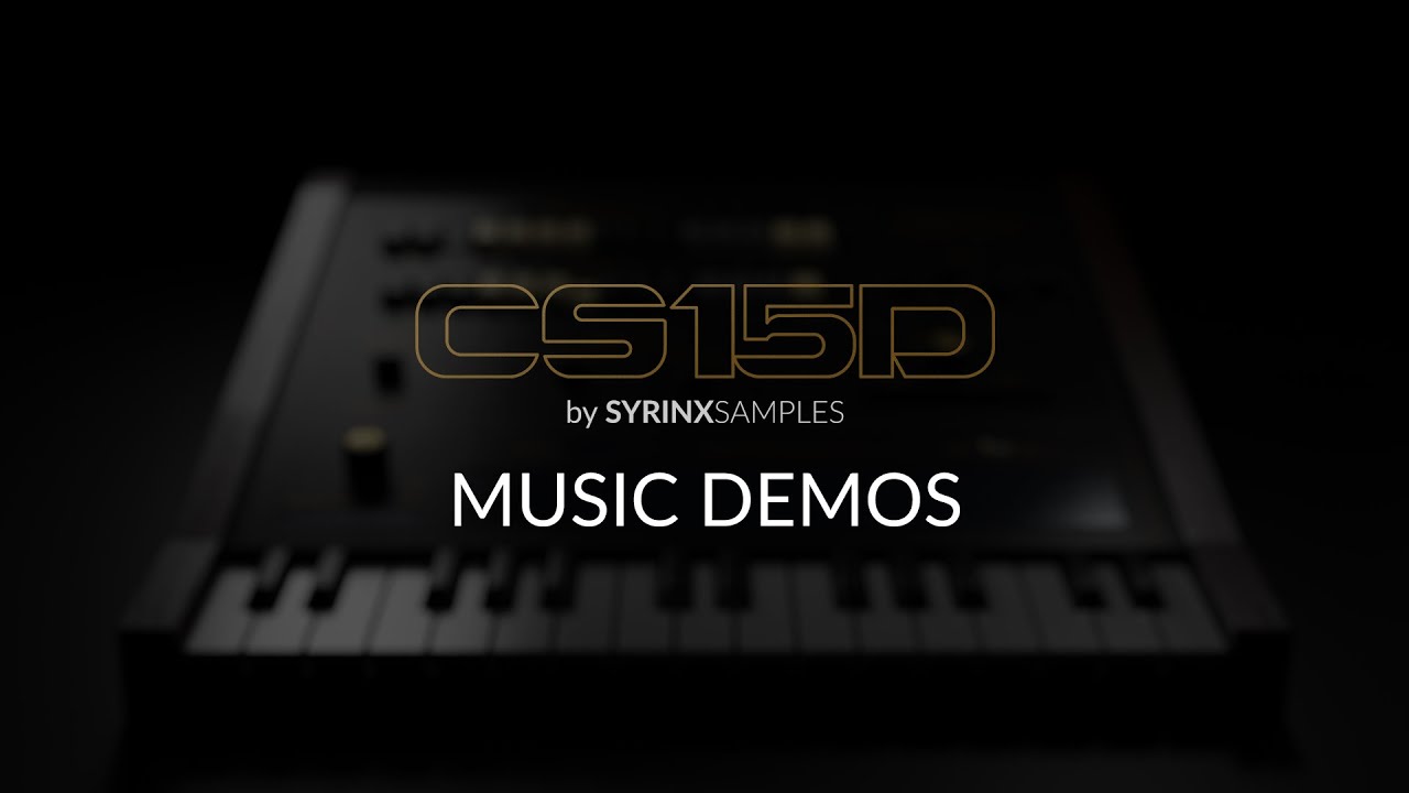 SYRINXSAMPLES. CS15D - Music Demos