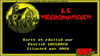 [Amstrad CPC] Le Necromancien - Longplay