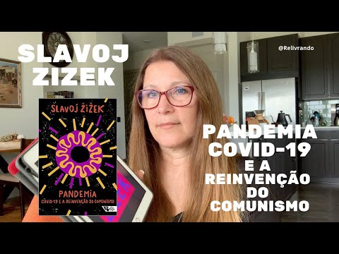 Pandemia - Covid 19 e a Reinveno do Comunismo - Slavoj Zizek