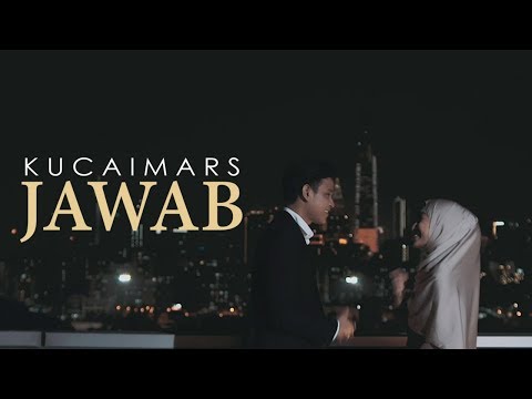 Kucaimars - Jawab (Official Music Video)