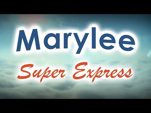 Super Express - Marylee