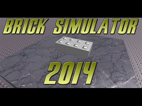 Brick Simulator 2014