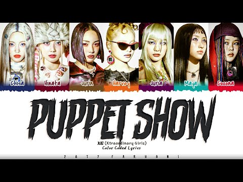 XG - 'PUPPET SHOW' Lyrics [Color Coded_Eng]