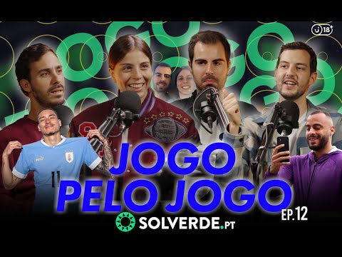 Jogo Pelo Jogo | Ep. 12 c/ Sofia Oliveira - haters, mural do benfica, picanha