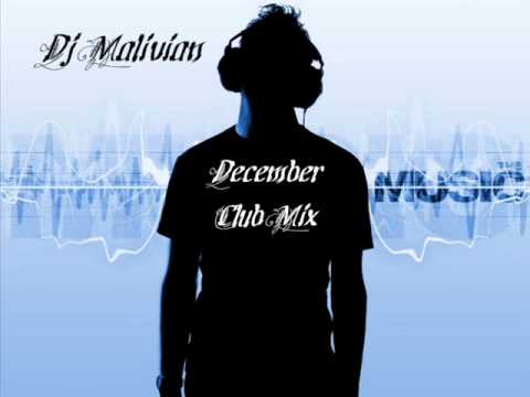 Dj Malivian - December Club Mix
