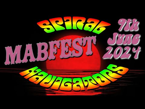 Spiral Navigators Live@Mabfest 9thJune2024