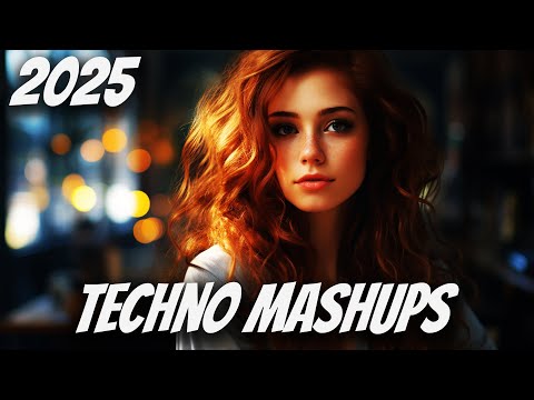 Mash Up Mix 2025 | Best Techno Mash Ups Of Popular Songs 2025