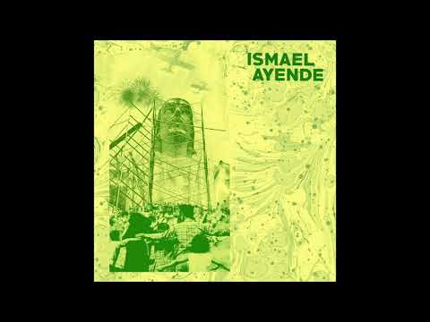 Ismael Ayende - Ismael Ayende (2021) (Álbum Completo)