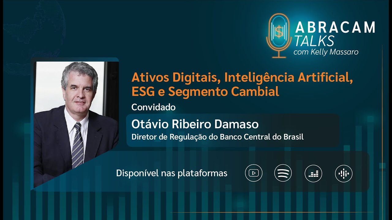 #7 - Ativos Digitais, Inteligência Artificial, ESG e Segmento Cambial