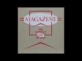 MAGAZINE - Because You're Frightened (U.K. Post-punk 80)