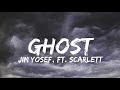 Jim Yosef - Ghost (ft. Scarlett) (Lyrics)