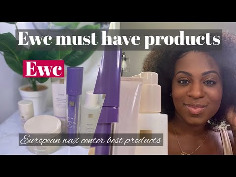 EUROPEAN WAX CENTER MUST HAVE PRODUCTS| NEW AND IMPROVED  SKINCARE REGIMEN feat. EWC