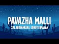 Sai Abhyankkar Shruti Haasan Pavazha Malli Lyrics