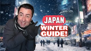 JAPAN UPDATE: Winter Guide, Ultimate Tips & New Attractions