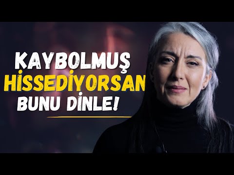 Kaybolmuş ve Umudunu Kaybettiysen Bu Video Kendini Bulman İçin | Saadet Şen