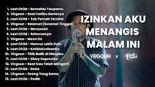 Download lagu KUMPULAN LAGU VIRGOUN & LAST CHILD SAAT KAMU DI TITIK TERENDAH mp3 Download lagu KUMPULAN LAGU VIRGOUN & LAST CHILD SAAT KAMU DI TITIK TERENDAH mp3
